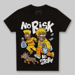 Yellow Ochre 6s DopeSkill Toddler Kids T-shirt No Risk No Story Graphic