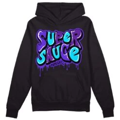 Aqua 6s DopeSkill Hoodie Sweatshirt Super Sauce Graphic