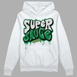 Pine Green 4s DopeSkill Hoodie Sweatshirt Super Sauce Graphic