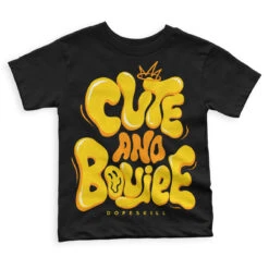 Yellow Ochre 6s DopeSkill Toddler Kids T-shirt Cute And Boujee Graphic