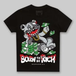 Fear 4s DopeSkill Toddler Kids T-shirt Born To Be Rich Graphic