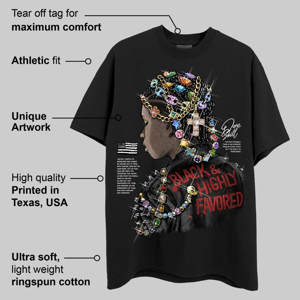 Black And Highly Favored Graphic Unisex DopeSkill T-shirt 9 Black And Highly Favored Graphic Unisex DopeSkill T-shirt - Image 9