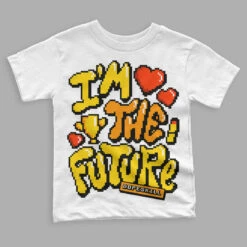 Yellow Ochre 6s DopeSkill Toddler Kids T-shirt I'm The Future Graphic