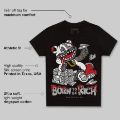 Black Cement 3s DopeSkill Toddler Kids T-shirt Born To Be Rich Graphic -Dopeskill Brand a 03440aa9 9a4a 400a 8979 e65394ec8f88