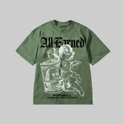 All Earned DopeSkill Premium T-shirt -Dopeskill Brand ao Noissey green 42ba90ab 111c 496b 9004 14d667afe6bb