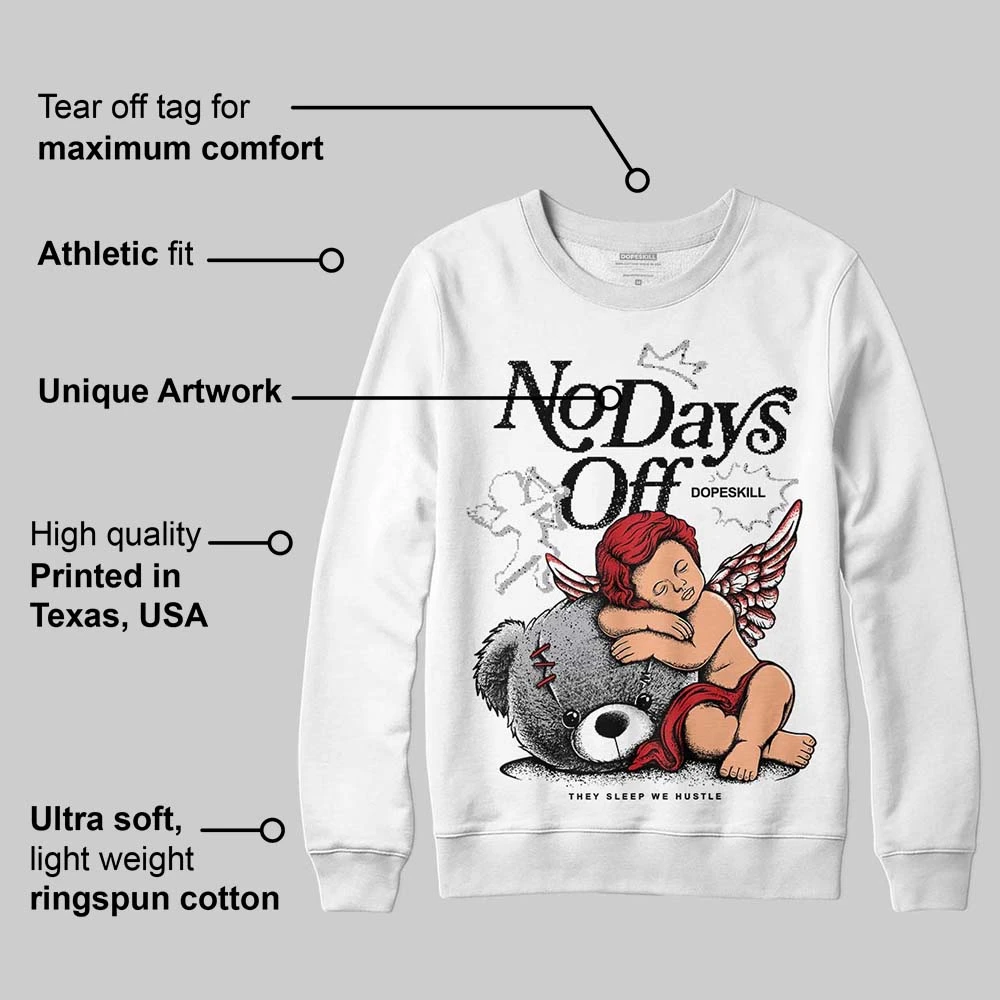 White Cement 4s DopeSkill Sweatshirt New No Days Off Graphic 3 White Cement 4s DopeSkill Sweatshirt New No Days Off Graphic - Image 3