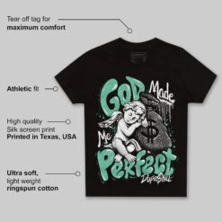 Green Glow 3s DopeSkill Toddler Kids T-shirt God Made Me Perfect Graphic -Dopeskill Brand mota 8a7e0ceb e1a0 4e4d 86a7 10b95dac469a