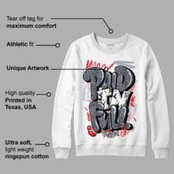 White Cement Reimagined 3s DopeSkill Sweatshirt New Paid In Full Graphic -Dopeskill Brand mota 9b8a1082 1d60 4374 b51d f1138fd7a36f