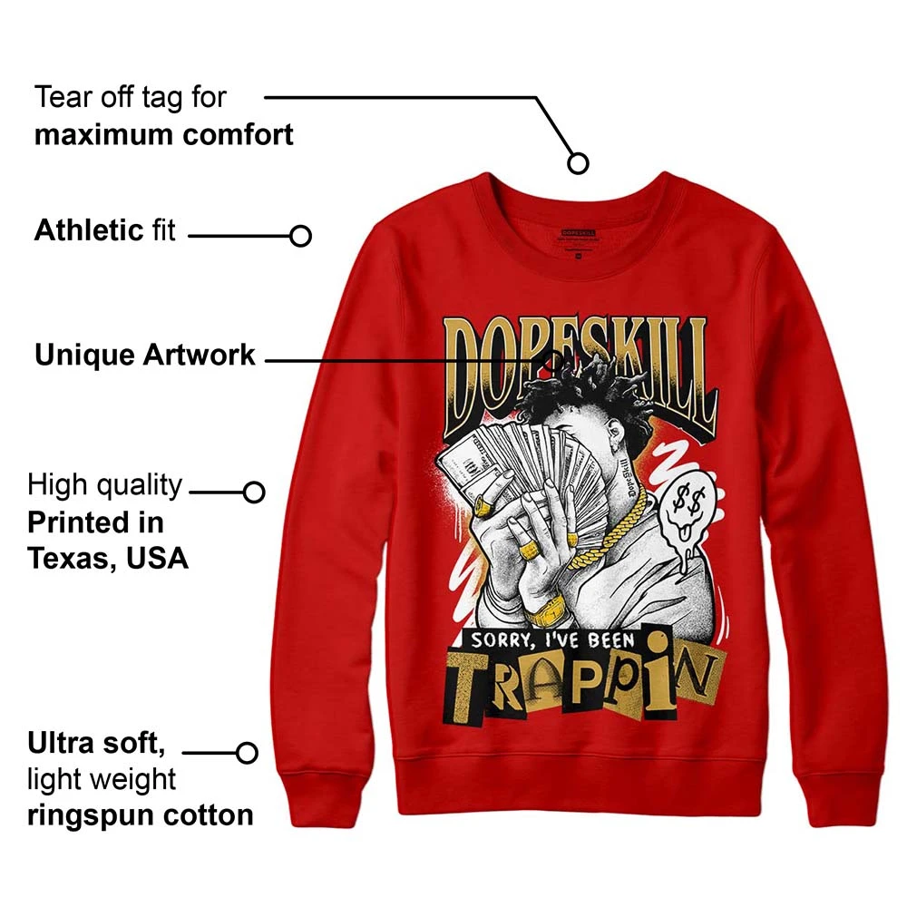 Red Collection DopeSkill Red Sweatshirt Sorry I've Been Trappin Graphic 2 Red Collection DopeSkill Red Sweatshirt Sorry I've Been Trappin Graphic - Image 2