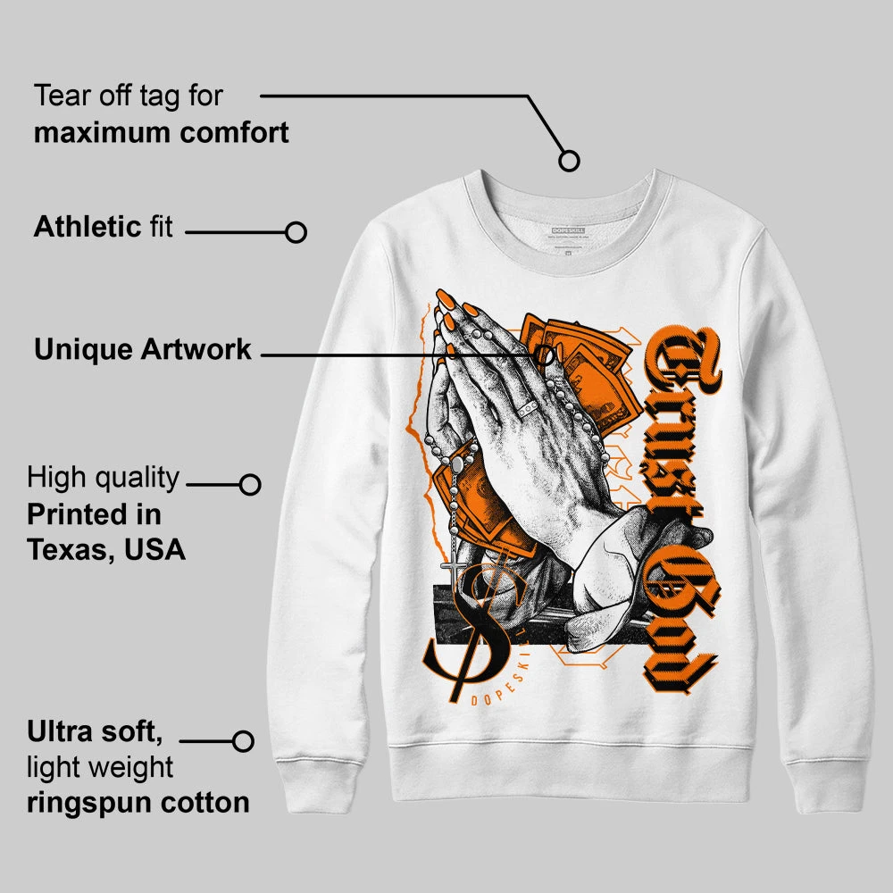 Dunk Low Magma Orange DopeSkill Sweatshirt Trust God Graphic 3 Dunk Low Magma Orange DopeSkill Sweatshirt Trust God Graphic - Image 3